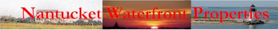 Nantucket Waterfront Real Estate For Sale